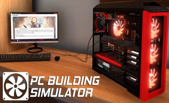 PC Building Simulator позволява да сглобите мечтания компютър